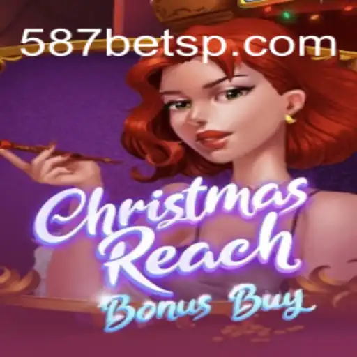 Descubra o Universo do jogo ChristmasReachBonusBuy em 587bet.com