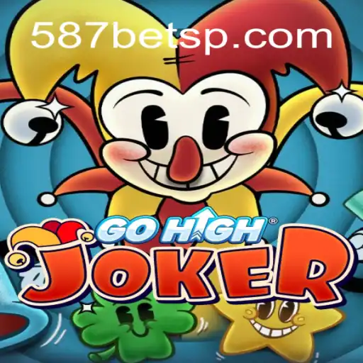 Descubra as Aventuras de GoHighJoker: Uma Nova Sensação em 587bet.com