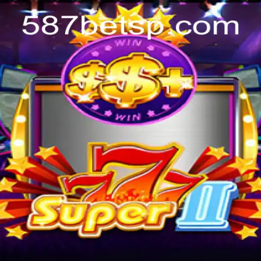 Super777II: Explorando o Novo Fenômeno dos Jogos Online em 587bet.com
